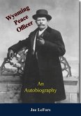 Wyoming Peace Officer (eBook, ePUB) Wyoming Peace Officer (eBook, ePUB)