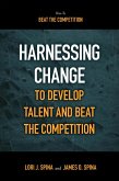 Harnessing Change to Develop Talent and Beat the Competition (eBook, PDF)