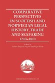 Comparative Perspectives in Scottish and Norwegian Legal History, Trade and Seafaring, 1200-1800 (eBook, ePUB)
