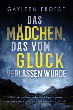 Cover Mädchen, das vom Glück verlassen wurde (eBook, ePUB)
