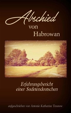 Abschied von Habrowan (eBook, ePUB) - Tessnow, Antonia Katharina