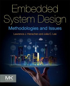 Embedded System Design (eBook, ePUB) - Henschen, Lawrence J.; Lee, Julia C.