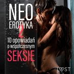 Neo-erotyka #2. 10 opowiadań o współczesnym seksie (MP3-Download)
