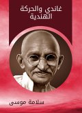 Gandhi and the Indian movement (eBook, ePUB)