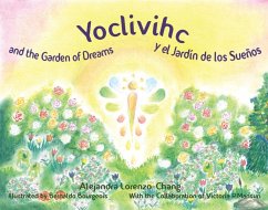 Yoclivihc and the Garden of Dreams - Yoclivihc y el Jardin de Suenos (eBook, ePUB) - Lorenzo-Chang, Alejandra