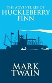 The Adventures of Huckleberry Finn (eBook, ePUB)