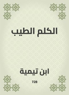 Good speech (eBook, ePUB) - Taymiyyah, Ibn Good speech (eBook, ePUB) - Taymiyyah, Ibn
