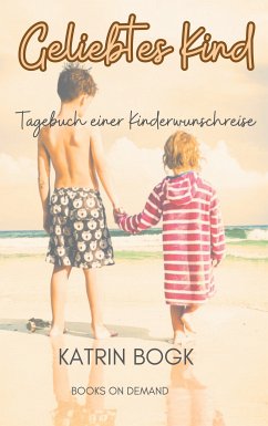 Geliebtes Kind (eBook, ePUB)