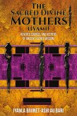 Sacred Divine Mothers (Iyami) (eBook, ePUB) Sacred Divine Mothers (Iyami) (eBook, ePUB)