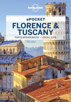 Lonely Planet Pocket Florence & Tuscany (eBook, ePUB) - Williams, Nicola; Maxwell, Virginia
