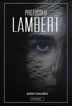 Protocolo Lambert (eBook, ePUB) - González, Julián