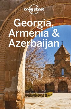Lonely Planet Georgia, Armenia & Azerbaijan (eBook, ePUB) - Masters, Tom