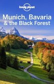Lonely Planet Munich, Bavaria & the Black Forest (eBook, ePUB)