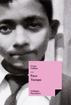 Paco Yunque (eBook, ePUB) - Vallejo, César