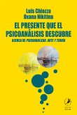 El presente que el psicoanálisis descubre (eBook, ePUB)