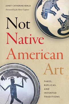 Not Native American Art (eBook, ePUB) - Berlo, Janet Catherine
