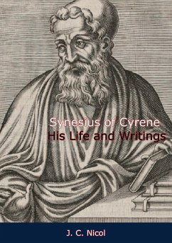 Cover Synesius of Cyrene His Life and Writings (eBook, ePUB)