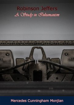 Robinson Jeffers (eBook, ePUB) - Monjian, Mercedes Cunningham