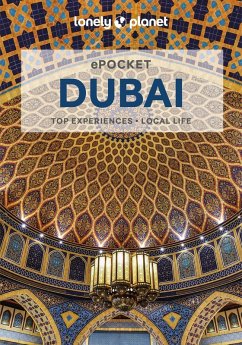 Lonely Planet Pocket Dubai (eBook, ePUB) - Schulte-Peevers, Andrea; Raub, Kevin