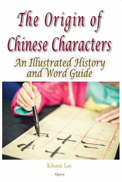 Origin of Chinese Characters (eBook, ePUB) - Lee, Kihoon
