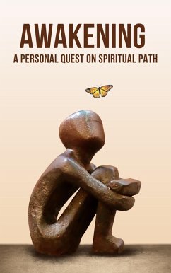 Awakening : A personal quest on spiritual path (eBook, ePUB) - Jaiman, Harsh