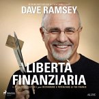 Libertà finanziaria. Il piano definitivo per restaurare e potenziare le tue finanze (MP3-Download)