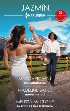 Un malentendido - Siempre fuiste tú - La aventura más arriesgada (eBook, ePUB) - Way, Margaret; Baker, Madeline; Mcclone, Melissa