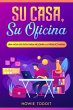 Su casa, su oficina (eBook, ePUB) - Bild 1