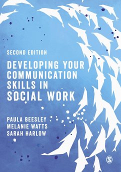 Developing Your Communication Skills in Social Work (eBook, PDF) - Beesley, Paula; Watts, Melanie; Harlow, Sarah
