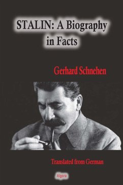 Stalin, A Biography in Facts (eBook, ePUB) - Schnehen, Gerhard