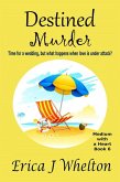 Destined Murder (A Medium with a Heart, #6) (eBook, ePUB)