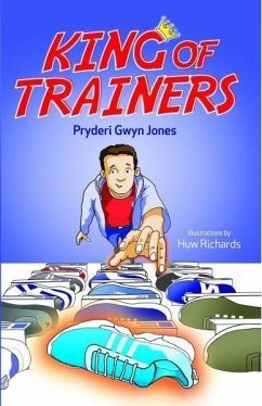 King of Trainers (eBook, ePUB) - Pryderi Gwyn Jones, Jones