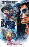 Devoured and the Dead (eBook, ePUB)