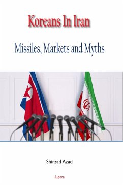 Koreans In Iran (eBook, ePUB) - Azad, Shirzad