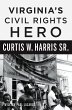Virginia's Civil Rights Hero Curtis W.... - Bild 1