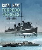 Royal Navy Torpedo Vessels (eBook, ePUB)