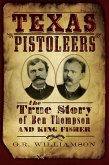 Texas Pistoleers (eBook, ePUB) Texas Pistoleers (eBook, ePUB)