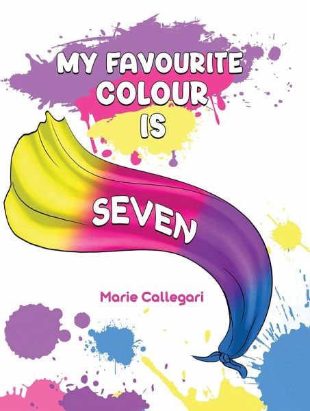 My Favourite Colour is Seven (eBook, ePUB)