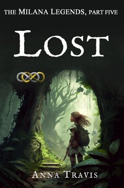 Lost (The Milana Legends, #5) (eBook, ePUB) - Travis, Anna