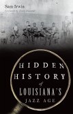 Hidden History of Louisiana's Jazz Age (eBook, ePUB)