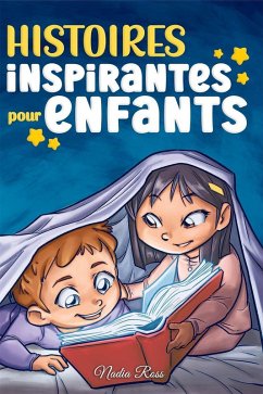 Cover Histoires Inspirantes pour Enfants (Livres de Motivation pour Enfants, #6) (eBook, ePUB)