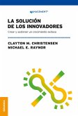 Solución De Los Innovadores, La (eBook, ePUB)