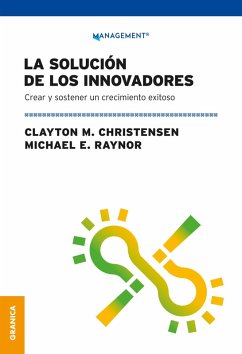Solución De Los Innovadores, La (eBook, ePUB) - Clayton M, Christensen; Raynor, Michael E.