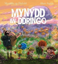 Mynydd i'w Ddringo (eBook, ePUB) - Myrddin ap Dafydd, Dafydd; Huw Aaron, Aaron