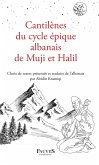 Cantilènes du cycle épique albanais de Muji et Halil (eBook, ePUB)