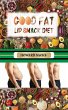 Good Fat Lip Smack Diet (eBook, ePUB) - Bild 1