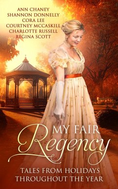 Cover My Fair Regency: Tales From Holidays Throughout The Year (eBook, ePUB)