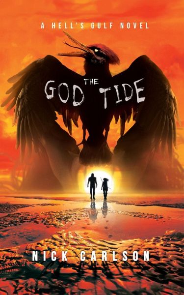 The God Tide: A Hell's Gulf Novel (eBook, ePUB) The God Tide: A Hell's Gulf Novel (eBook, ePUB)