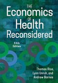 Economics of Health Reconsidered, Fifth Edition (eBook, ePUB) Economics of Health Reconsidered, Fifth Edition (eBook, ePUB)