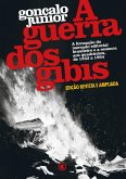 A Guerra dos Gibis - A formação do mercado editorial brasileiro e a censura aos quadrinhos, 1933 a 1964 (eBook, ePUB)